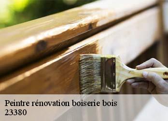 Peintre rénovation boiserie bois  23380